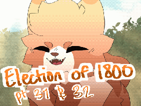 Election Of 1800 || 31 and 32