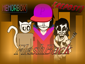 <(Memorbox [V2])> ~{Flashback}~