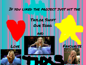 Our Song-Taylor Swift:):):)