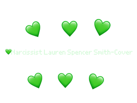 Narcissist- Lauren Spencer Smith cover