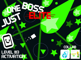 Just One Boss ELITE | Level #3 Activation | Collab | #games #all #art #trending