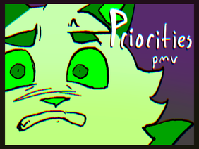 『Priorities - A Fractured Faith PMV 』
