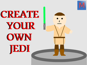 Create your own Jedi