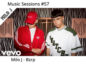 Milo J - Bzrp || Music Sessions #57