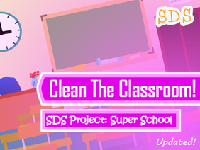 Clean the Classroom!