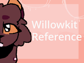 Fractured Faith {} Willowkit Reference