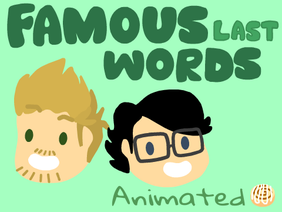 Famous Last Words - Good Mythical Morning