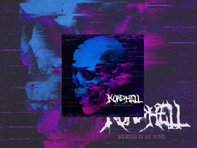Murder in My Mind - Kordhell