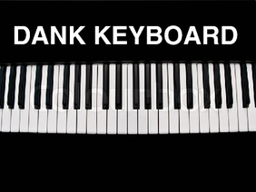 Dank Keyboard