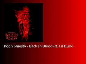 Pooh Shiesty - Back In Blood (ft. Lil Durk)