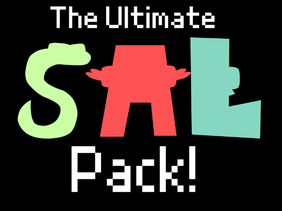 The Ultimate Completed SAL Pack!