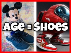 Your AGE your SHOES