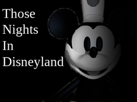 Those Nights in Disneyland V.2