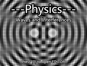 Physics : Wave and Interfernces