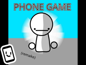 Phone game [WIP] [REMAKE]
