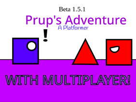 Prup's Adventure - A Platformer. (Current)