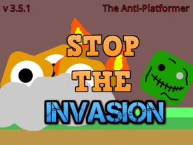 [UPDATE v3.5] Stop The Invasion - A Platformer (kinda) || Anti Platformer #trending #games #all