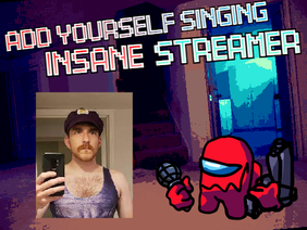 Insane Streamer but Red Impostor and DougDoug sing it