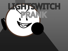 Lightswitch Prank