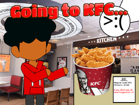 Going to KFC #animations #all #kfc