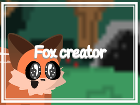 { Fox creator }