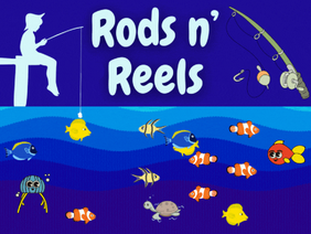 Rods n' Reels - An ASMR Fishing Minigame