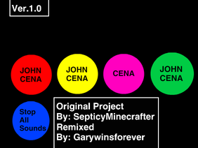AND HIS NAME IS JOHN CENA!!!! Soundboard