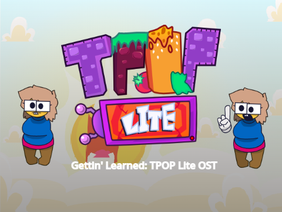 Gettin' Learned: TPOP Lite OST
