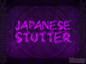 Japanese Stutter 》Animeme ┊loop + filler